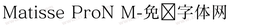 Matisse ProN M字体转换